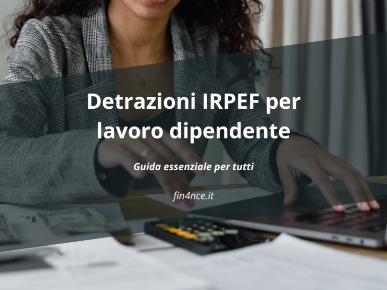 Detrazioni lavoro dipendente. la guida essenziale per tutti